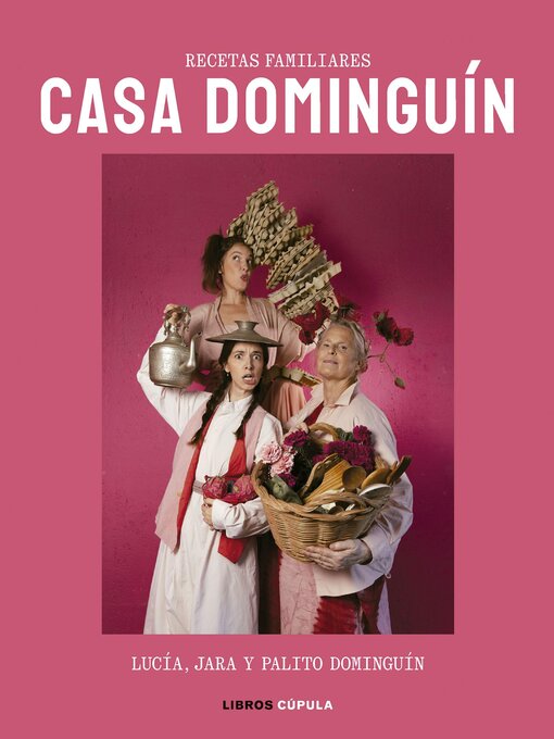 Title details for Casa Dominguín by Lucía Dominguín - Available